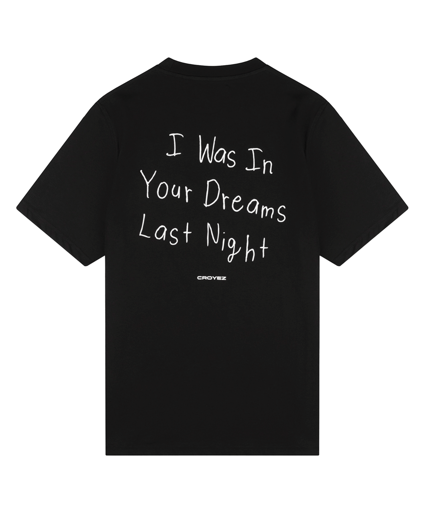 CROYEZ - In Your Dreams - T-shirt - Black